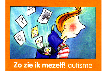 Zo zie ik mezelf! Autisme