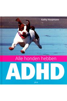 Alle honden hebben ADHD