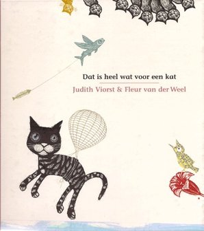 Dat is heel wat voor een kat