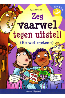 zeg vaarwel tegen uitstel