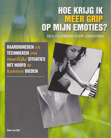 hoe krijg ik meer grip op mijn emoties?